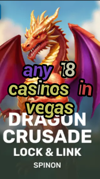 any 18 casinos in vegas-fqqjrm9vrme7zzjgfjql.com
